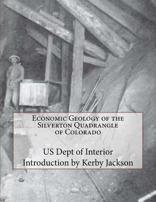 Libro Economic Geology Of The Silverton Quadrangle Of Col...