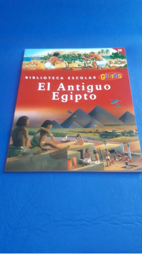 Biblioteca Escolar Genios Vol 12. El Antiguo Egipto.