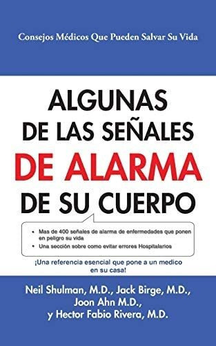 Libro: Algunas De Las Señales De Alarma De Su Cuerpo (spanis