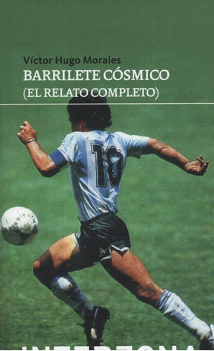 Barrilete Cosmico - El Relato Completo