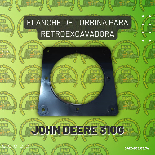 Flanche De Turbina Para Retroexcavadora John Deere 310g