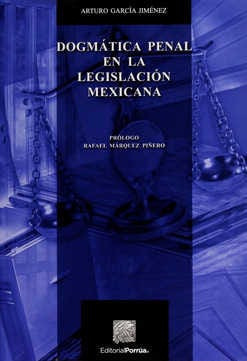 Dogmática Penal En La Legislación Mexicana