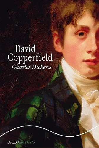 David Copperfield - Dickens Charles