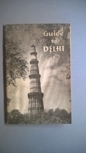 Guide To Delhi