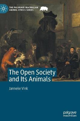 Libro The Open Society And Its Animals - Janneke Vink