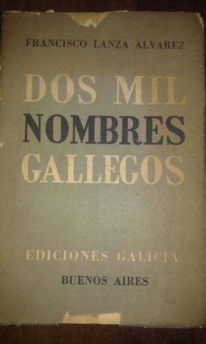 2000 Nombres Gallegos Lanza Álvarez Edición Galicia 1953 B2