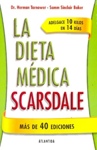 Dieta Medica Scarsdale La - Tarnower, Baker