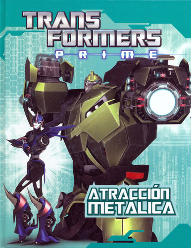 Transformers Prime - Atracción Metalica (Usado)
