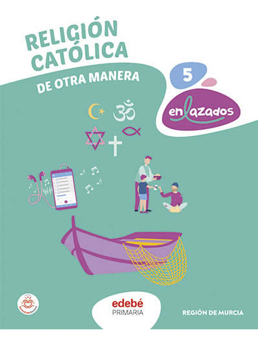 Libro Religion 5âºep Murcia 24 Enlazados - Aa.vv