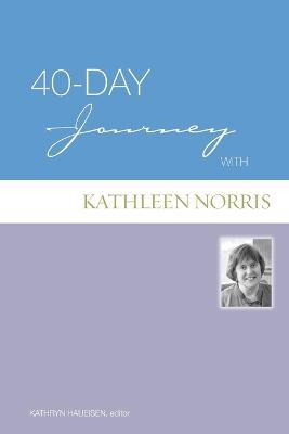 Libro 40-day Journey With Kathleen Norris - Kathryn Hauei...