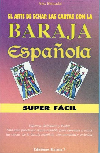 Libro Arte De Echar Las Cartas Con La Baraja Española El De