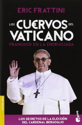  Los Cuervos Del Vaticano  - Eric Frattini