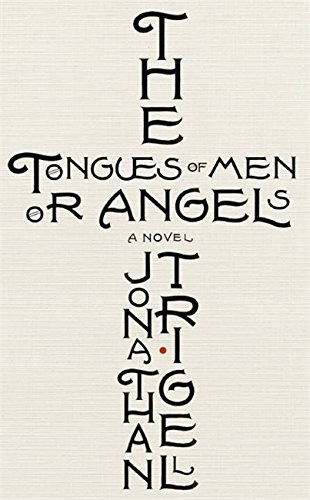 Libro The Tongues Of Men Or Angels De Trigell, Jonathan