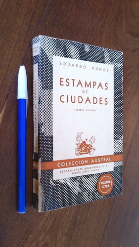 Estampas De Ciudades - Eduardo Aunos