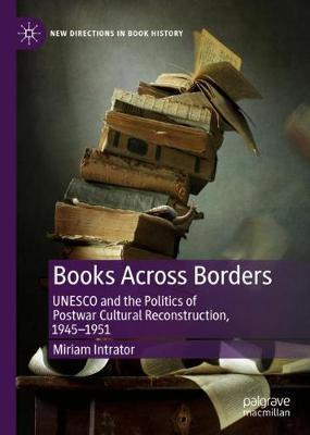 Libro Books Across Borders : Unesco And The Politics Of P...