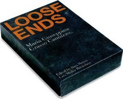 Loose Ends, De Maria Giuseppina G. Canniz. Editorial Lars M%c3%bcller Publishers, Tapa Dura En Inglés