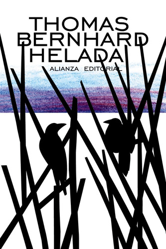 Helada, Thomas Bernhard, Ed. Alianza