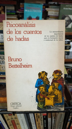 Bruno Bettelheim - Psicoanalisis De Los Cuentos De Hadas