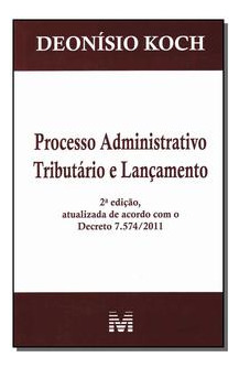 Libro Processo Administrativo Tribut Lancamento 2ed 12 De Ko