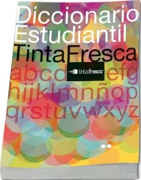 Libro Diccionario Estudiantil Tinta Fresca - Vv. Aa. (papel)