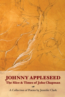 Libro Johnny Appleseed: The Slice And Times Of John Chapm...