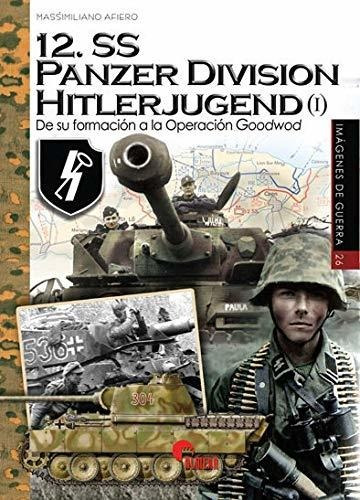 12.ss Panzer Division Hitlerjugend (i) - Afiero, Massimil...