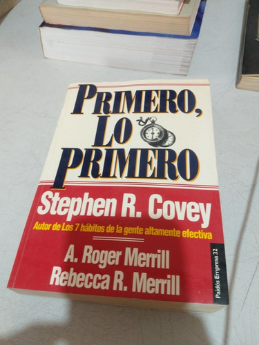 Primero Lo Primero Stephen R Covey 