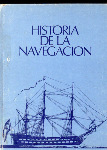 Historia De La Navegacion- De Juan -  Fernandez- Gimenez