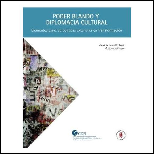 Libro: Poder Blando Y Diplomacia Cultural: Elementos Clave D