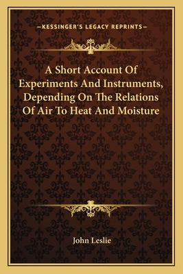 Libro A Short Account Of Experiments And Instruments, Dep...