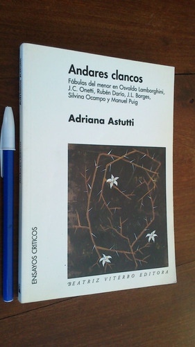 Andadores Clancos - Adriana Astutti