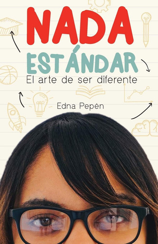 Libro: Nada Estandar: El Arte De Ser Diferente (spanish Edit