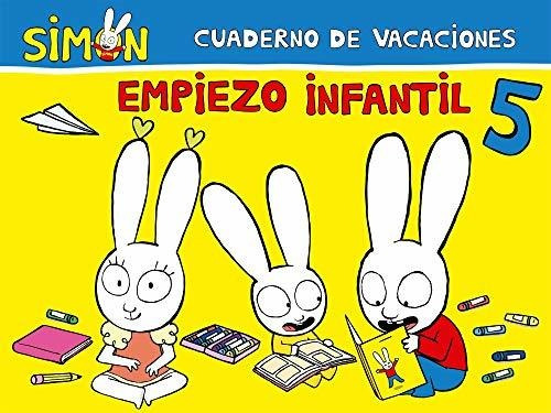 Cuaderno De Vacaciones. Empiezo Infantil (5 Años) (simón)