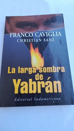 La Larga Sombra De Yabran Caviglia Sudamericana A2