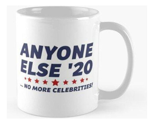 Taza Alguien Más 2020 Calidad Premium