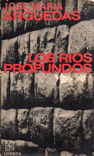 Los Rios Profeundos Arguedas 