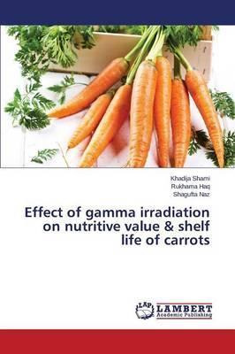 Libro Effect Of Gamma Irradiation On Nutritive Value & Sh...
