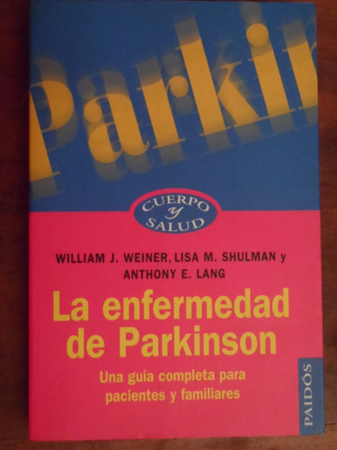 La Enfermedad De Parkinson - Weiner / Sulman / Lang - Paidos