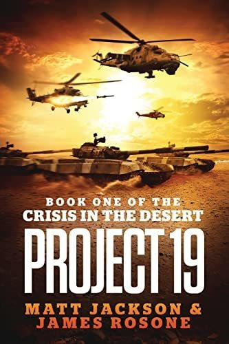 Book : Project 19 (crisis In The Desert) - Rosone, James