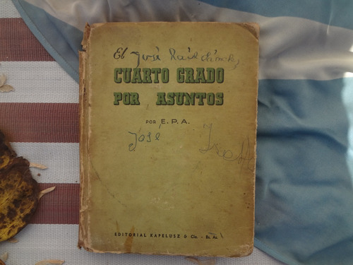 Cuarto Grado Por Asuntos Epa Escuelas Pias Argentinas 1944