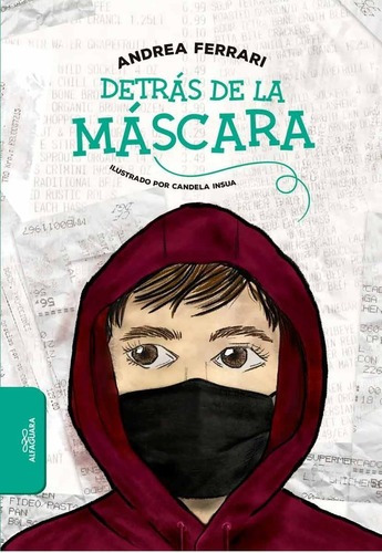 Detrás De La Máscara - Andrea Ferrari - Alfaguara