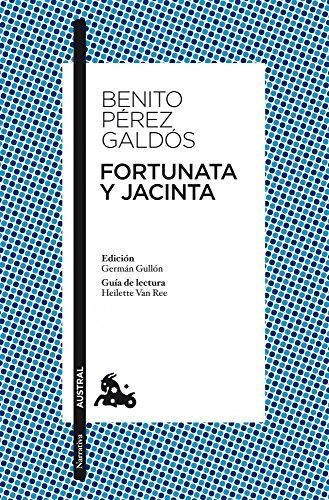 Fortunata Y Jacinta - Benito Perez Galdos