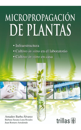 Micropropagación De Plantas Editorial Trillas