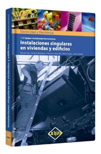 Instalaciones Singulares En Viviendas Y Edificios, De No Aplica. Electricidad Y Electrónica, Vol. 1. Editorial Altamar, Tapa Dura En Español, 2018