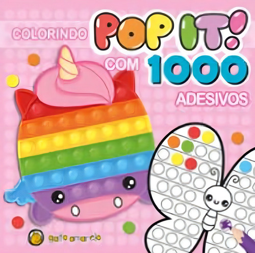 Colorindo Pop It Unicórnio, De Equipe Gdb Editorial. Editorial Gato Amarelo, Capa Mole, Edição 2024-01-01 00:00:00 Em Português