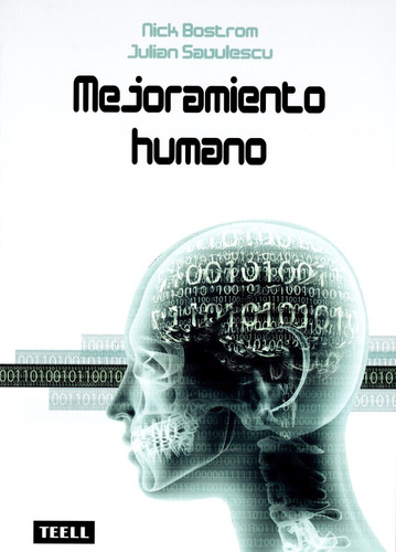 Mejoramiento Humano -  Tecnología Para Perfeccionar Humanos