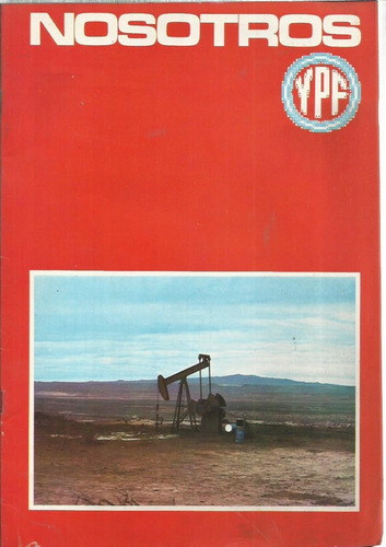 Ypf Nosotros Revista  Año 1 Nº 3 Noviembre 1972