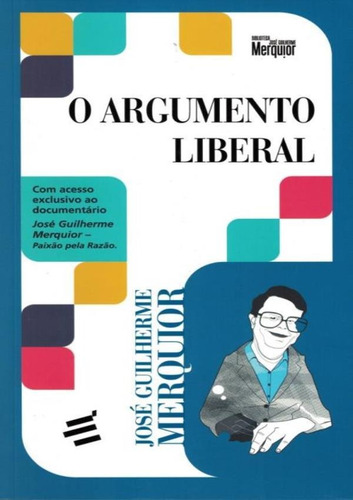 Livro O Argumento Liberal - José Guilherme Merquior