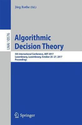 Libro Algorithmic Decision Theory - Jã¿â¶rg Rothe