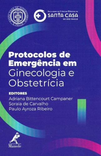 Protocolos De Emergência Em Ginecologia E Obstetrícia